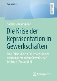 bokomslag Die Krise der Reprsentation in Gewerkschaften