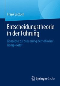 bokomslag Entscheidungstheorie in der Fhrung