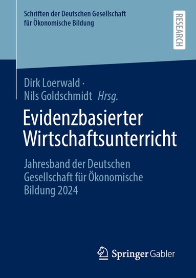 Dirk Loerwald, Nils Goldschmidt - Evidenzbasierter Wirtschaftsunterricht, Häftad