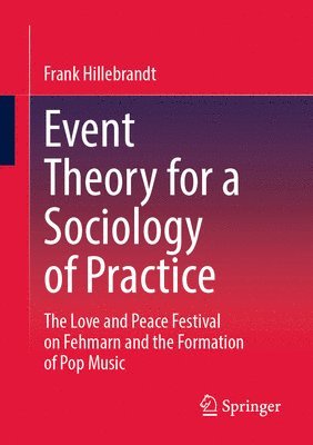 bokomslag Event Theory for a Sociology of Practice