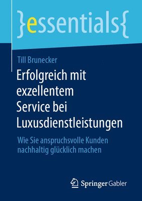 bokomslag Erfolgreich mit exzellentem Service bei Luxusdienstleistungen