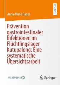 bokomslag Prvention gastrointestinaler Infektionen im Flchtlingslager Kutupalong: Eine systematische bersichtsarbeit