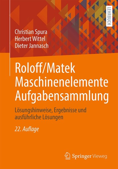 Christian Spura, Herbert Wittel, Dieter Jannasch - Roloff/Matek Maschinenelemente Aufgabensammlung, Häftad
