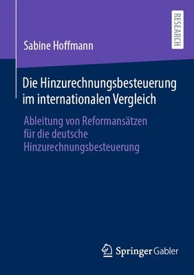 Die Hinzurechnungsbesteuerung im internationalen Vergleich 1