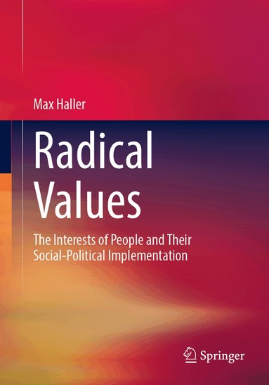 Max Haller - Radical Values, Häftad
