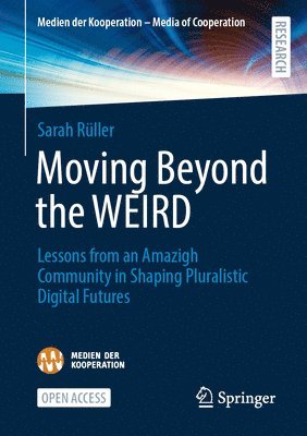 Moving Beyond the WEIRD 1