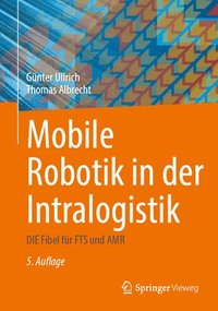 bokomslag Mobile Robotik in der Intralogistik
