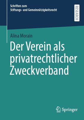 Der Verein als privatrechtlicher Zweckverband 1