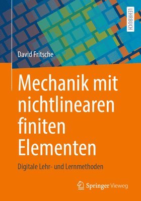 Mechanik mit nichtlinearen finiten Elementen 1