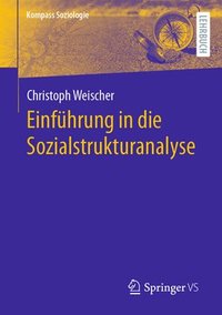 bokomslag Einfhrung in die Sozialstrukturanalyse