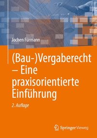 bokomslag (Bau-)Vergaberecht  Eine praxisorientierte Einfhrung