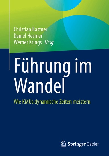 Christian Kastner, Daniel Hesmer, Werner Krings - Führung im Wandel, Häftad