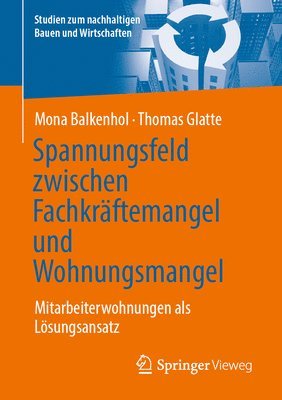 bokomslag Spannungsfeld zwischen Fachkrftemangel und Wohnungsmangel