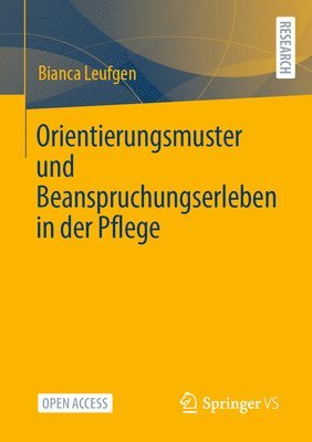 bokomslag Orientierungsmuster und Beanspruchungserleben in der Pflege