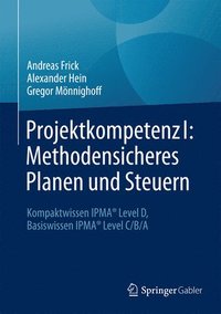 bokomslag Projektkompetenz I: Methodensicheres Planen und Steuern