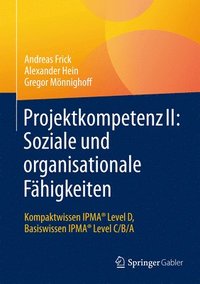 bokomslag Projektkompetenz II: Soziale und organisationale Fhigkeiten