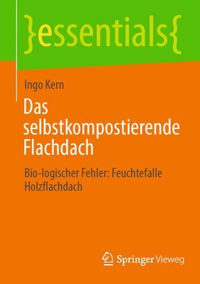 bokomslag Das selbstkompostierende Flachdach