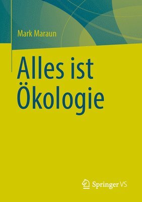 Alles ist kologie 1