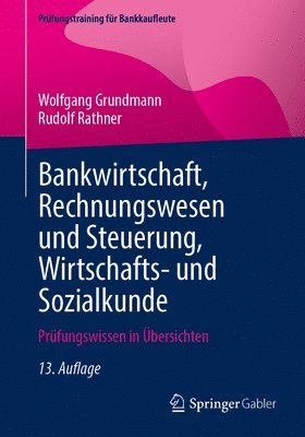 Bankwirtschaft, Rechnungswesen und Steuerung, Wirtschafts- und Sozialkunde 1