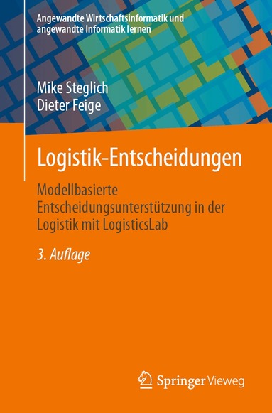 Mike Steglich, Dieter Feige - Logistik-Entscheidungen, Häftad