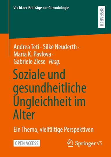 Andrea Teti, Silke Neuderth, Maria K. Pavlova, Gabriele Ziese - Soziale und gesundheitliche Ungleichheit im Alter, Häftad