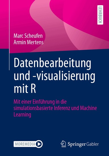 Marc Scheufen, Armin Mertens - Datenbearbeitung und -visualisierung mit R, Häftad