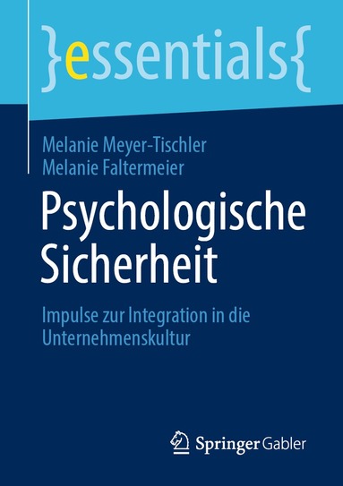 Melanie Meyer-Tischler, Melanie Faltermeier - Psychologische Sicherheit, Häftad