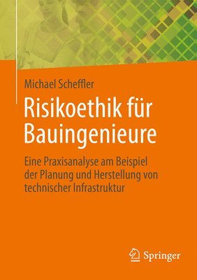 Risikoethik für Bauingenieure 1
