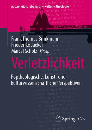 Frank Thomas Brinkmann, Friederike Jaekel, Marcel Scholz - Verletzlichkeit, Häftad