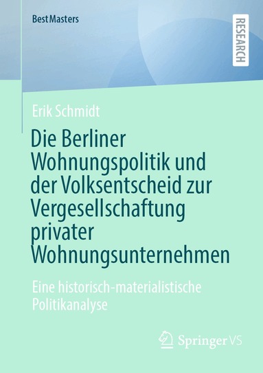 Erik Schmidt - Die Berliner Wohnungspolitik und der Volksentscheid zur Vergesellschaftung privater Wohnungsunternehmen, Häftad