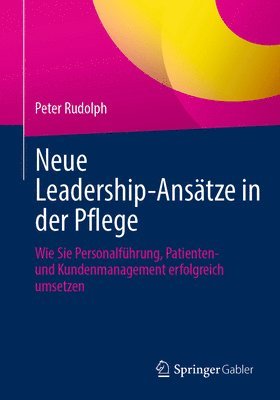 bokomslag Neue Leadership-Ansätze in der Pflege