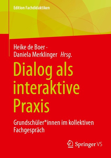 Heike de Boer, Daniela Merklinger - Dialog als interaktive Praxis, Häftad