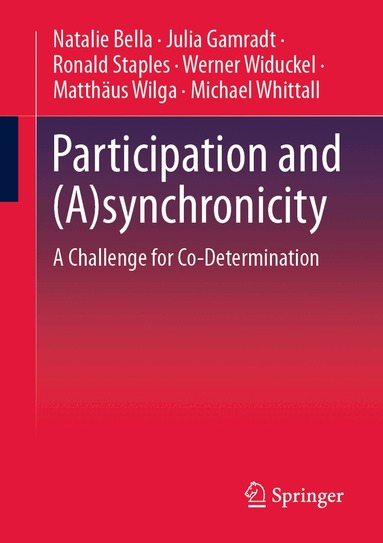 Natalie Bella, Julia Gamradt, Ronald Staples, Werner Widuckel, Matthäus Wilga, Michael Whittall - Participation and (A)synchronicity, Häftad