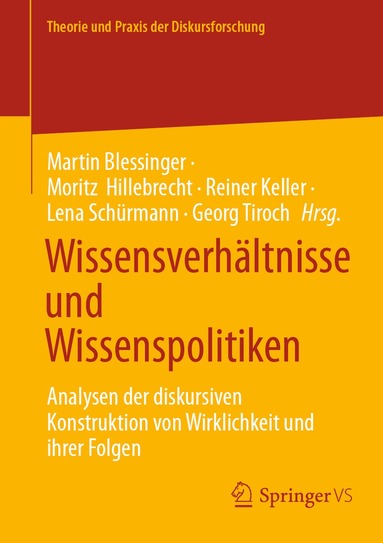 Martin Blessinger, Moritz Hillebrecht, Reiner Keller, Lena Schürmann, Georg Tiroch - Wissensverhältnisse und Wissenspolitiken, Häftad