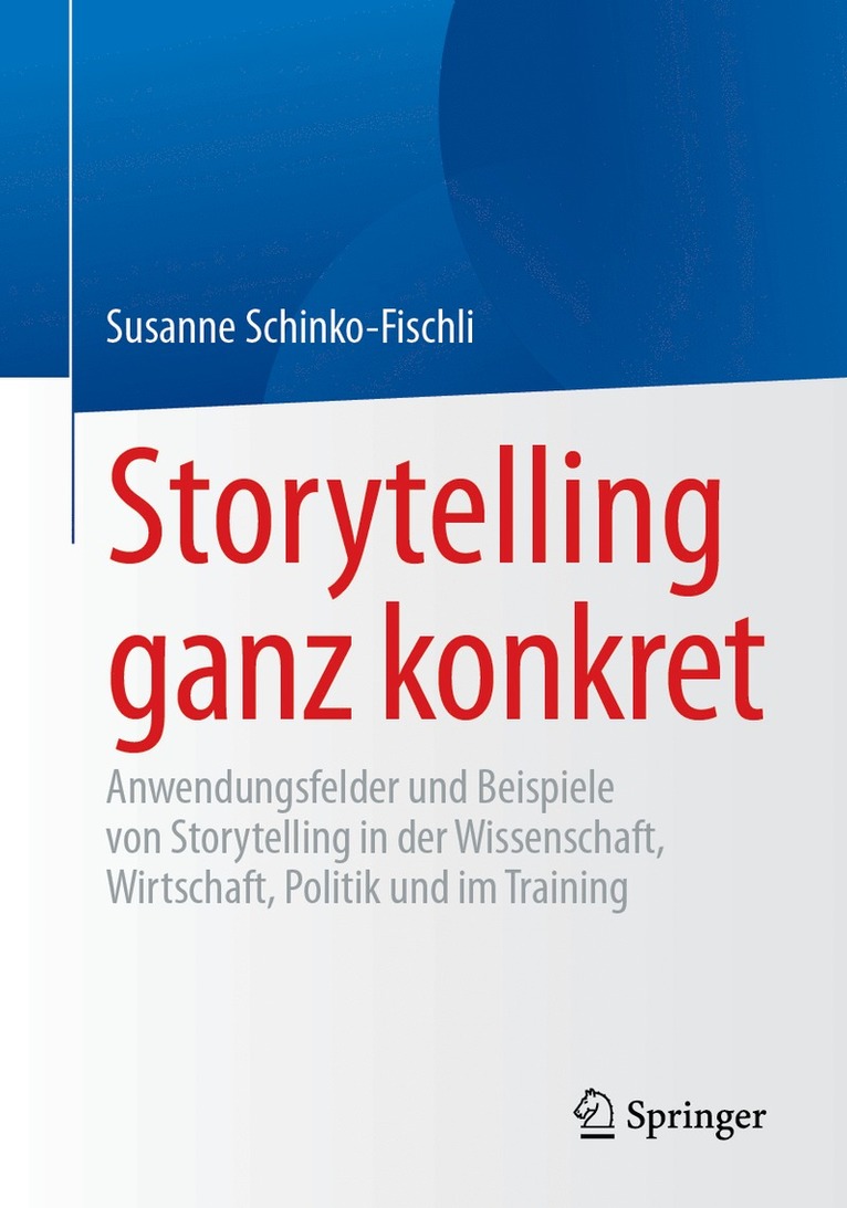 Susanne Schinko-Fischli - Storytelling ganz konkret, Häftad