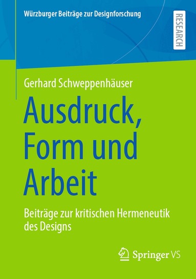 Gerhard Schweppenhäuser - Ausdruck, Form und Arbeit, Häftad