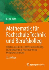 bokomslag Mathematik für Fachschule Technik und Berufskolleg