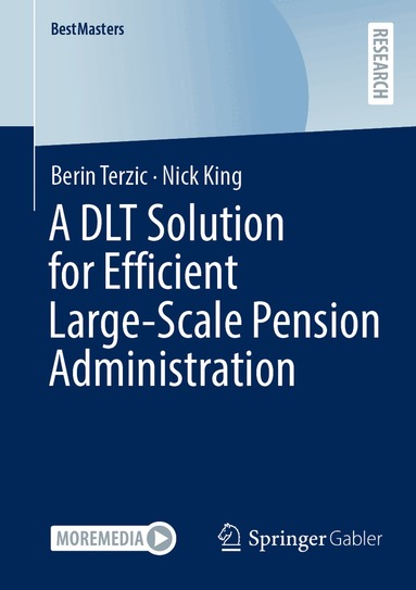 Berin Terzic, Nick King - DLT Solution for Efficient Large-Scale Pension Administration, Häftad