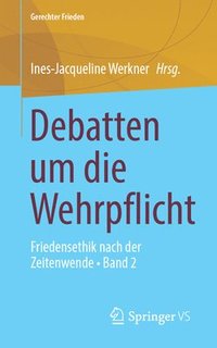 bokomslag Debatten um die Wehrpflicht