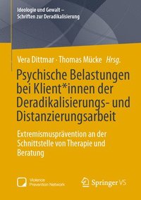 bokomslag Psychische Belastungen bei Klient*innen der Deradikalisierungs- und Distanzierungsarbeit