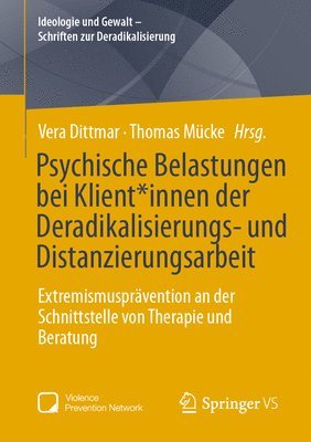 bokomslag Psychische Belastungen bei Klient*innen der Deradikalisierungs- und Distanzierungsarbeit
