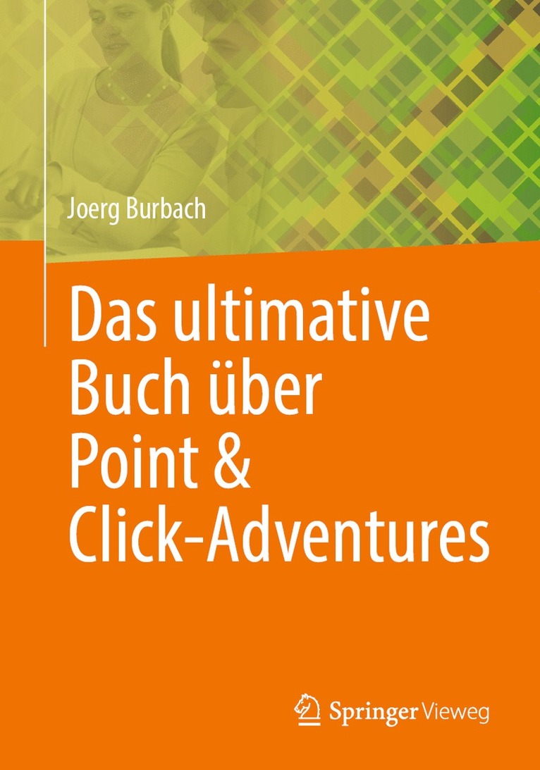 Joerg Burbach - Das ultimative Buch über Point & Click-Adventures, Häftad