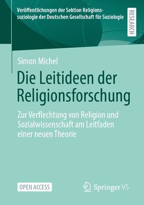 Die Leitideen der Religionsforschung 1