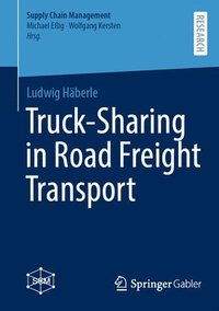 bokomslag Truck-Sharing in Road Freight Transport