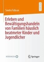 bokomslag Erleben und Bewältigungshandeln von Familien häuslich beatmeter Kinder und Jugendlicher