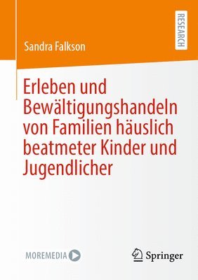 bokomslag Erleben und Bewältigungshandeln von Familien häuslich beatmeter Kinder und Jugendlicher