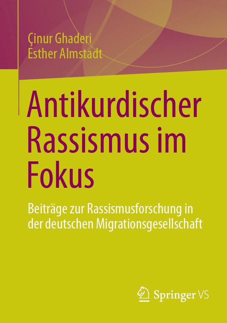 Çinur Ghaderi, Esther Almstadt - Antikurdischer Rassismus im Fokus, Häftad