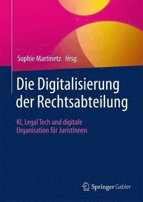 bokomslag Die Digitalisierung der Rechtsabteilung
