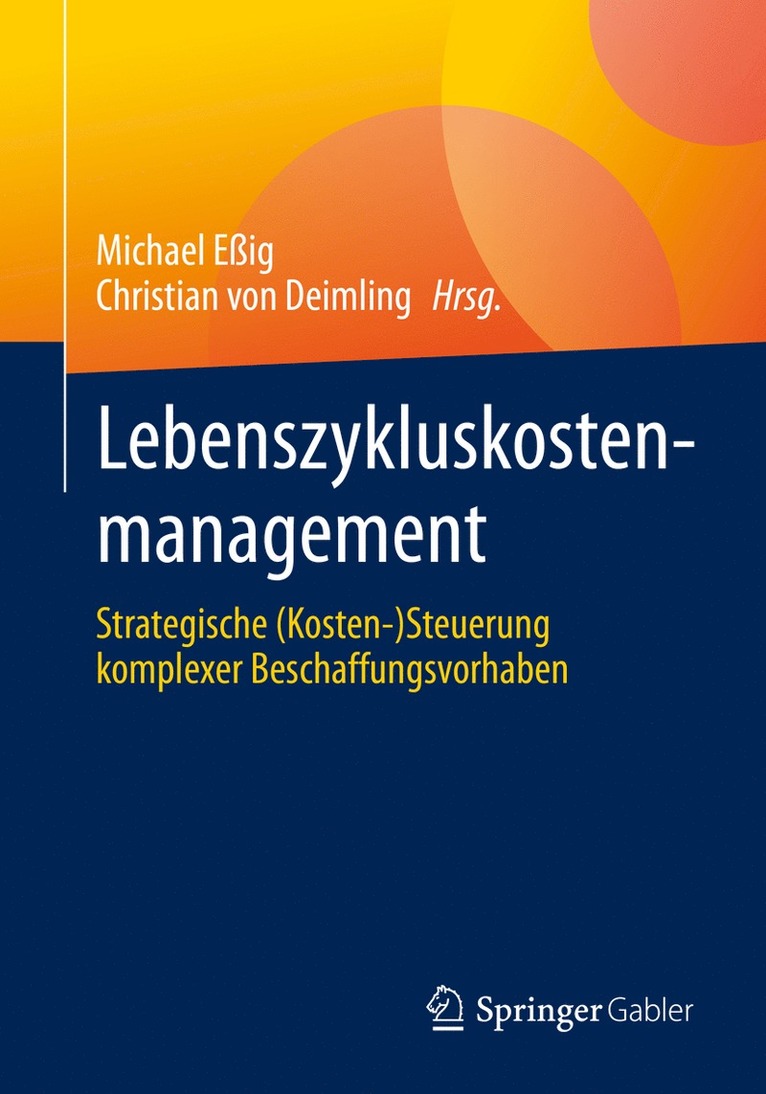 Michael Eßig, Christian von Deimling, Christian Von Deimling, Christian von Deimling - Lebenszykluskostenmanagement, Häftad