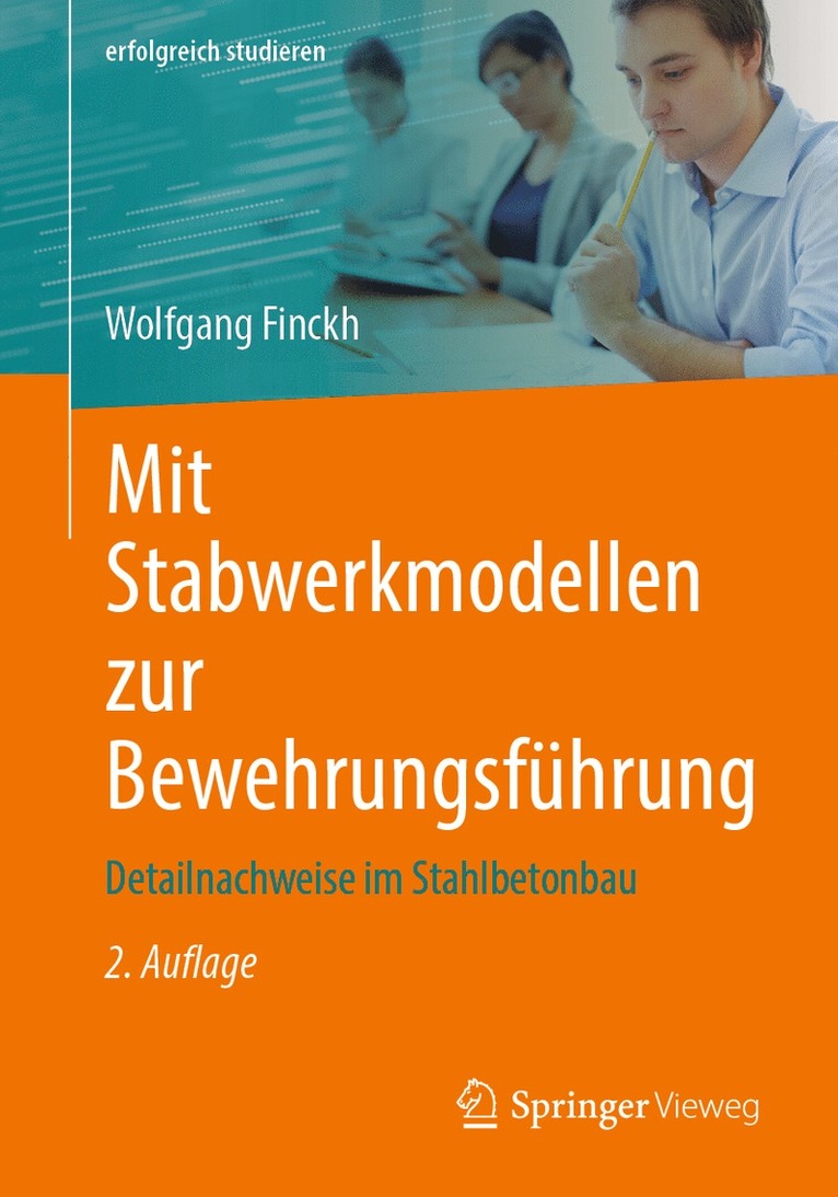Wolfgang Finckh - Mit Stabwerkmodellen zur Bewehrungsführung, Häftad